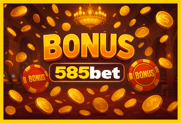 Imagem promovendo bônus 585BET com recompensas imperdíveis.